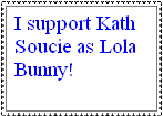 Kath Soucie For Lola