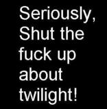 Twilight Sucks 1