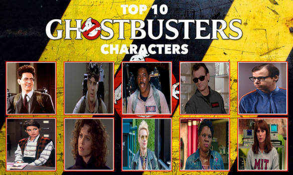 My Top Ten Favorite Ghostbusters Characters