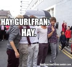 Hey Gurlfran Hay