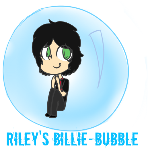 Riley's Billie-Bubble