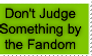 Don't Judge By the Fandom Stamp