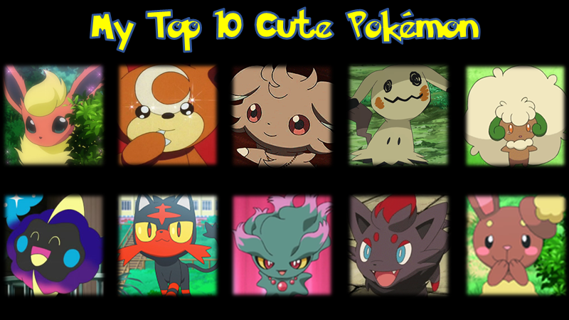 My Top 10 Cute Pokmon by Midnight3Wonder on DeviantArt