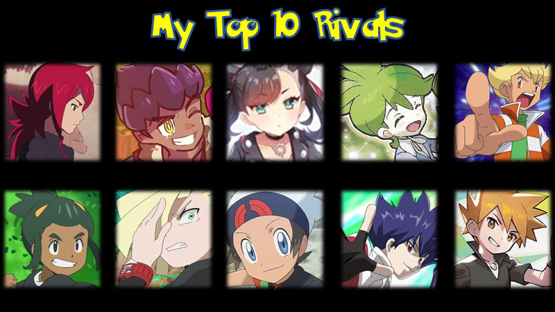 My Top 10 Rivals by Midnight3Wonder on DeviantArt