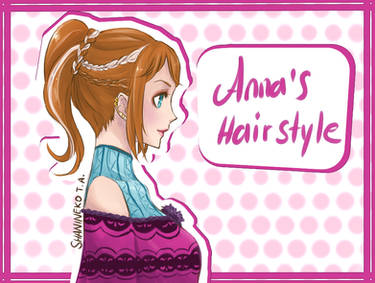 Anna's Hairstyle
