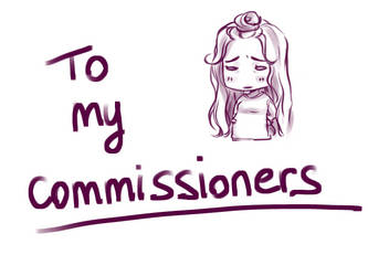 To my commissioners