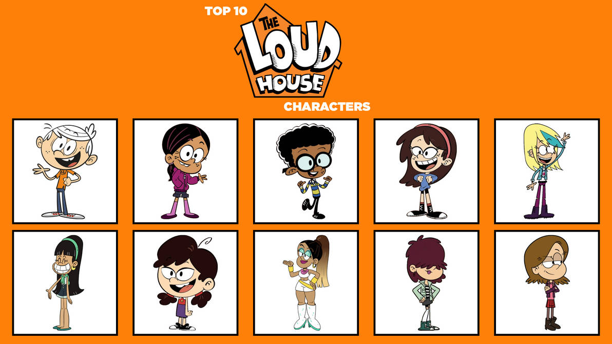 My Top 10 Loud House Characters Number 1 By Tagirovo On Deviantart 5858