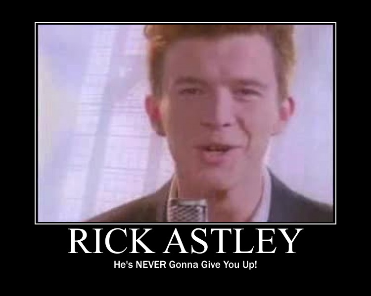 You've been double rick rolled. - Imgflip