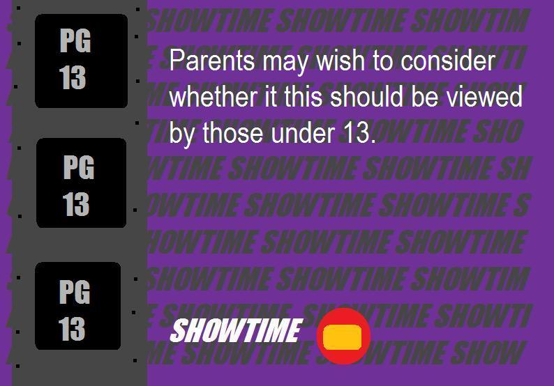 Showtime M.P.A.N.A. Rating Notice (PG-13) Extra...