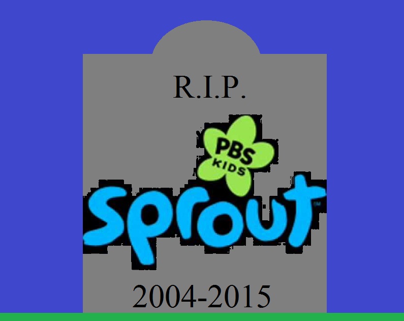 R.I.P. PBS Kids Sprout 2004-2015