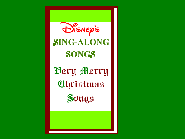 Disney S Sing Along Songs Very Merry Christmas By Buddyboy600 On Deviantart