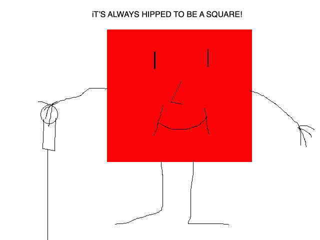 Deviantart Square Y It's always hipped to be a square! by BuddyBoy600 on DeviantArt
