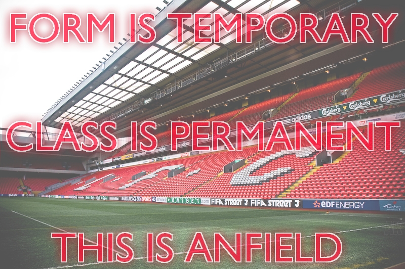 Form. Class. Anfield.