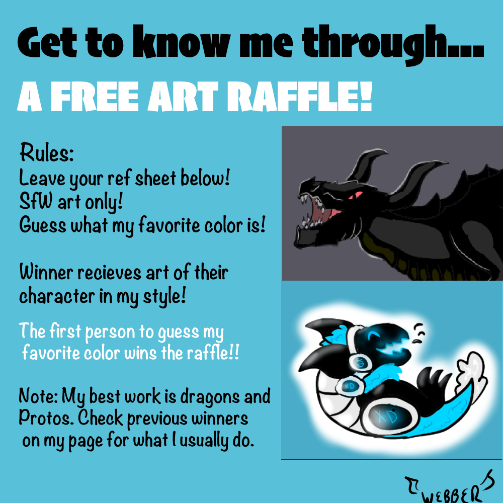 Free Art Raffle #4 by WebberTheDerg on DeviantArt