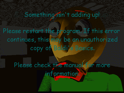 Baldi Error Baldi's Basics | Badsum piracy screen but baldi by duderandom405 on ...