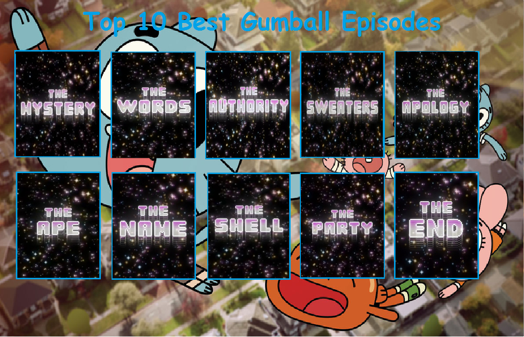 Best Episodes of The Amazing World of Gumball