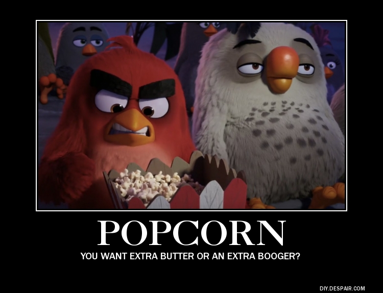 Motivational Poster #5 (Popcorn)