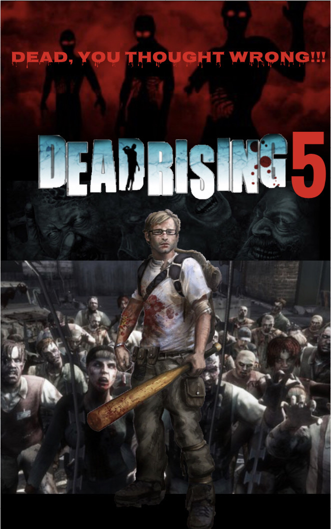 Dead Rising 5 by Doomguy575 on DeviantArt