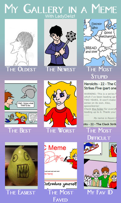 LadyDeliz's Gallery in a Meme V.3