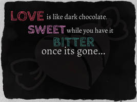 Love is like dark chocolate [WALLPAPER]