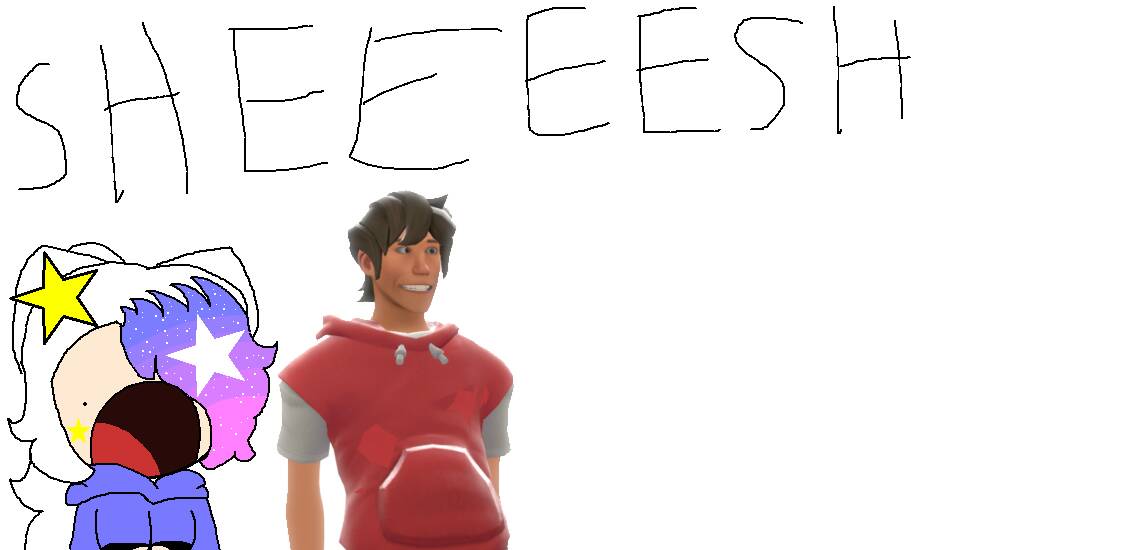 SHEEESH- (Collab) by kkkkksdsa on DeviantArt