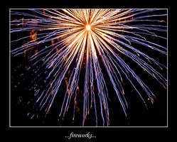 ...fireworks...