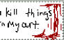 i kill things... Stamp