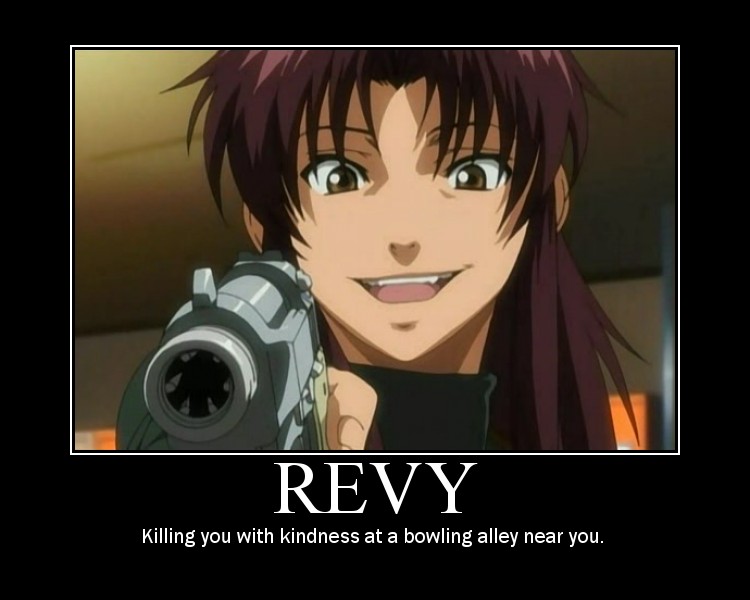 Revy-Killing with Kindness