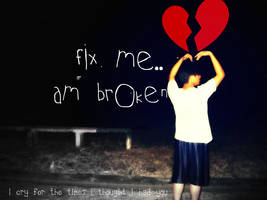 fix me im broken