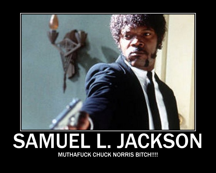 Samuel L. Jackson MUTHAFUCKA!!!