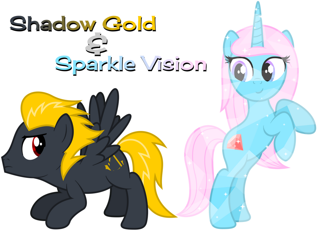 Shadow Gold  and Sparkle Vision