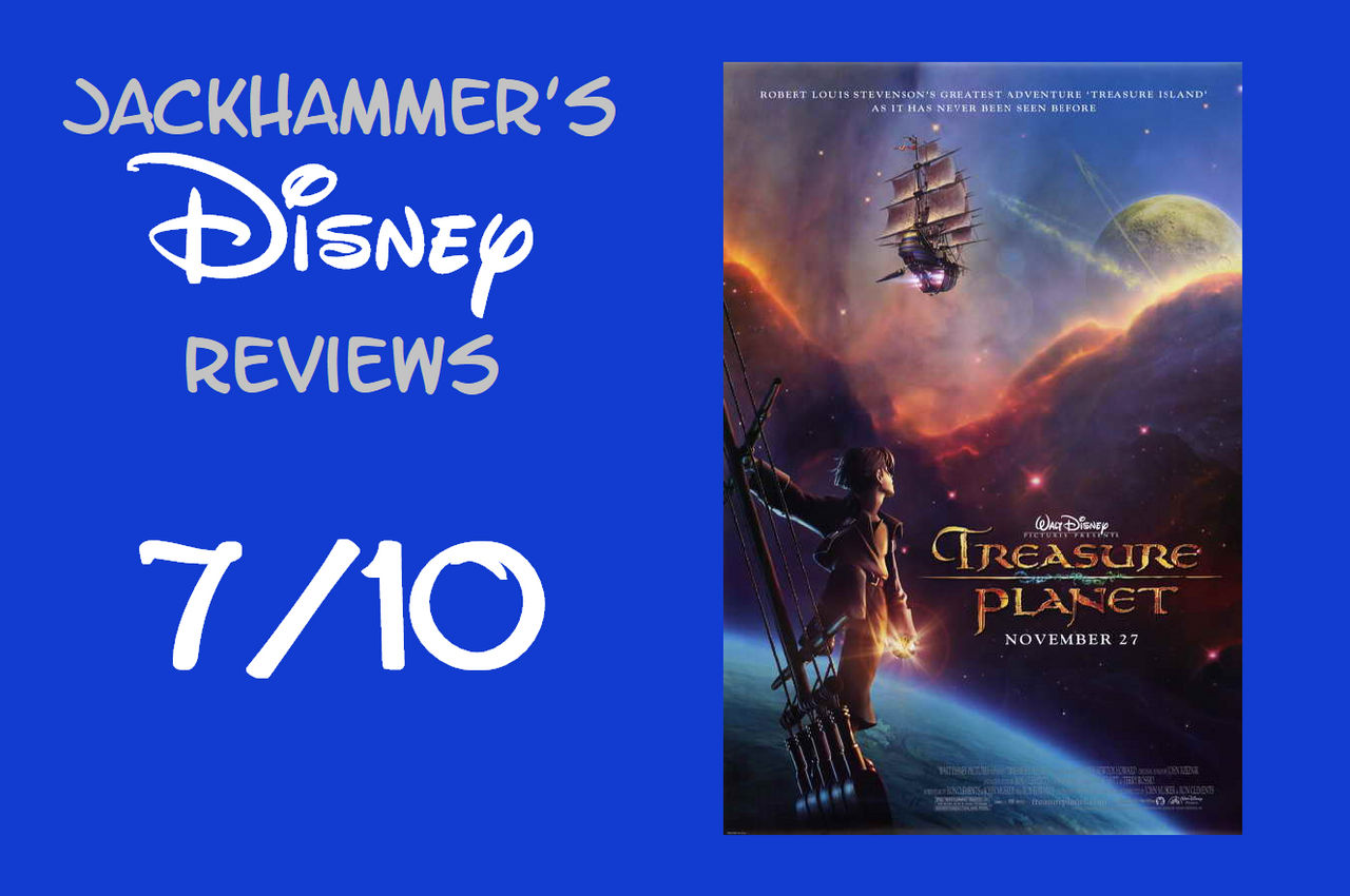 JackHammer's Disney Reviews: Treasure Planet by JackHammer86 on DeviantArt