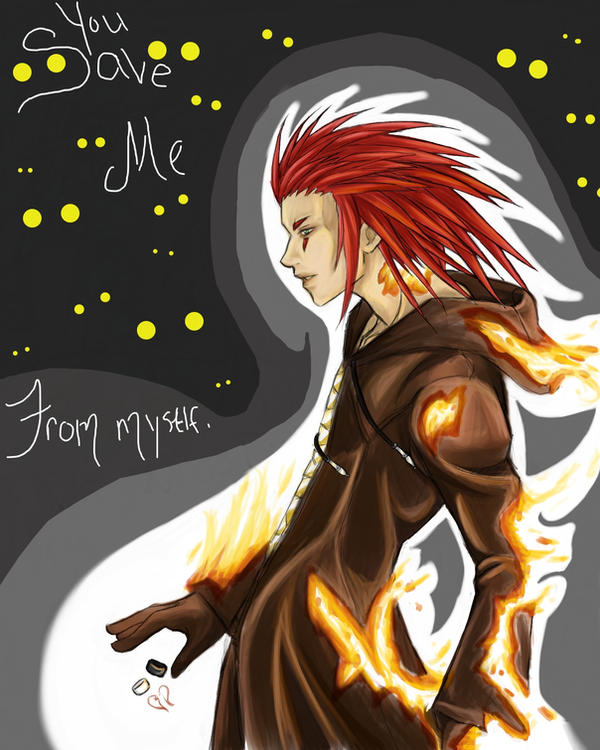 Axel: You save me from myself.