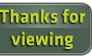 Thanks for viewing