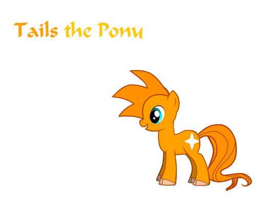 Tails the Pony