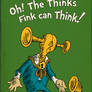 Oh! The Thinks Fink Can Think!