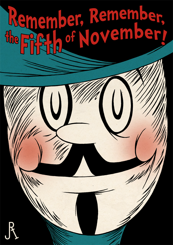 Remember, Remember, the Fifth of November!