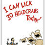 I Can Lick 30 Headcrabs Today!