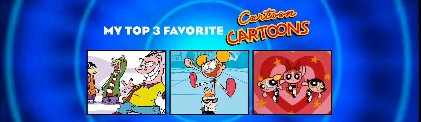 My Top 3 Favorite Cartoon Cartoons by IanandArt-Back-Up-3 on DeviantArt