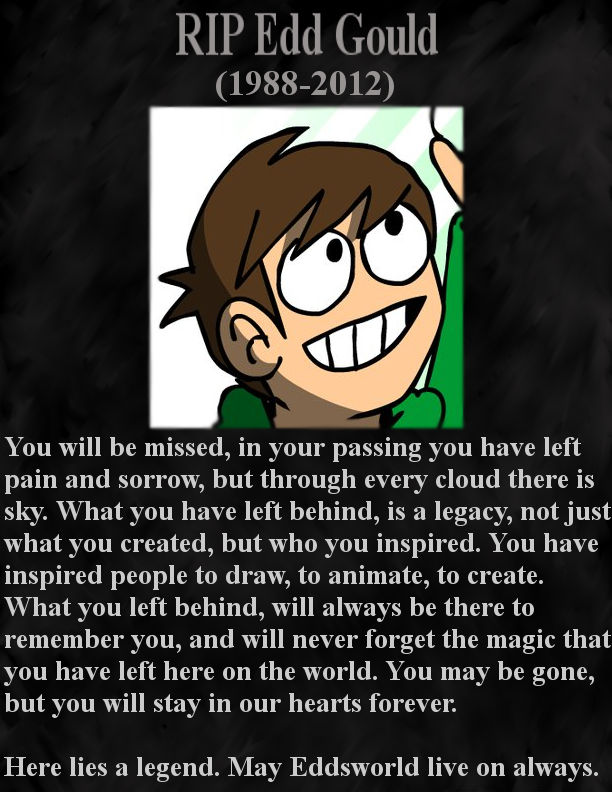 R.I.P. Edd Gould (1988-2012) by zeepolian on DeviantArt