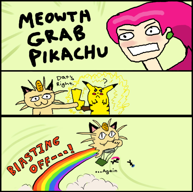 MEOWTH GRAB PIKACHU