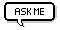 Ask Me Status Button