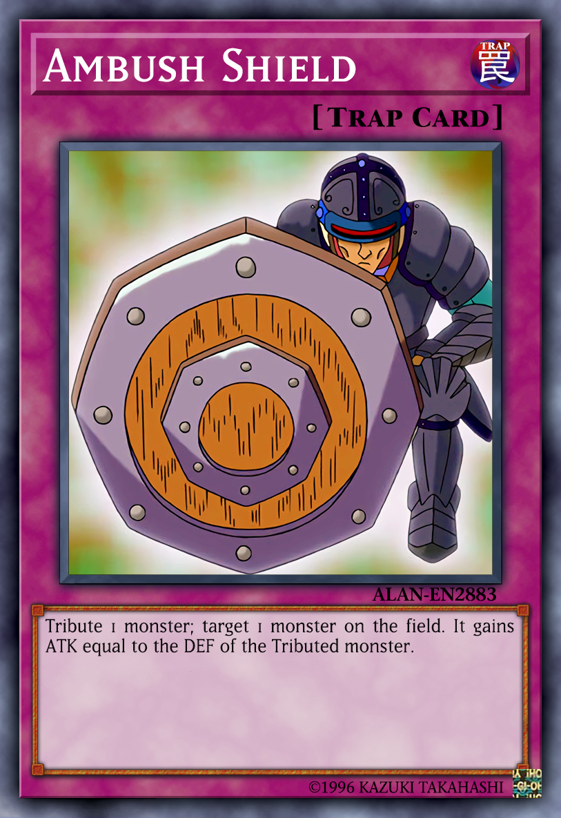 yugioh shield trap card My Body as a - Yu-Gi-Oh! TCG/OCG Discussion 0 You can only activate this card when your opponent declares an attack Ambush Shield by AlanMac95 on