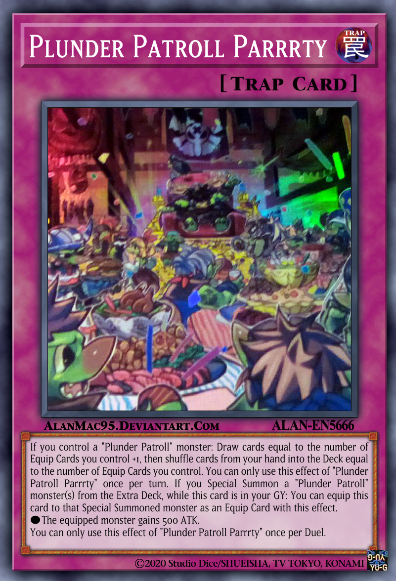 yugioh plunder patroll deck Complete Custom for Yu-Gi-Oh! If this card is in your GY Custom Yu-Gi-Oh! Cards: (Plunder Patroll