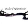 Shadow of Remembrance