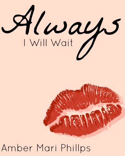 Always I Will Wait