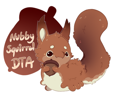 [CLOSED] DTA! Nubby Squirrel