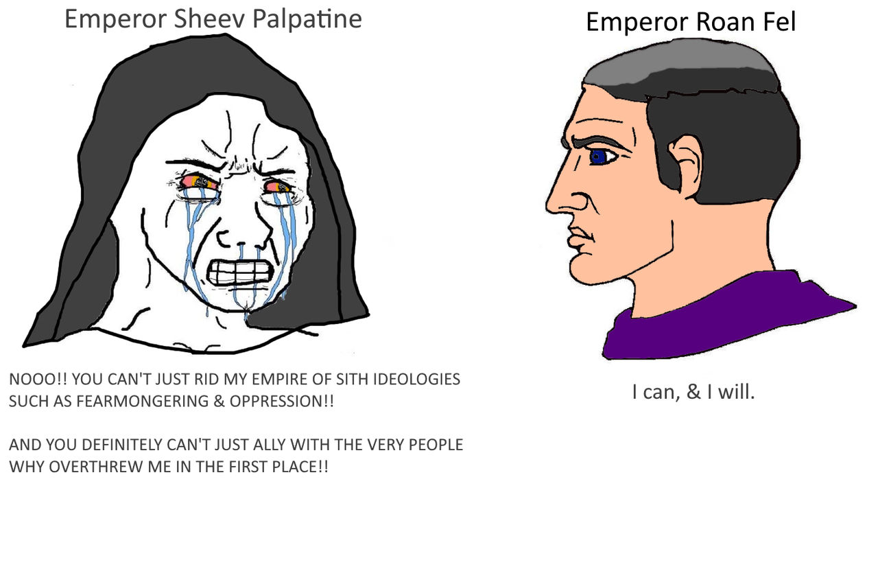 Sheev Palpatine versus Roan Fel meme. by spankin123 on DeviantArt