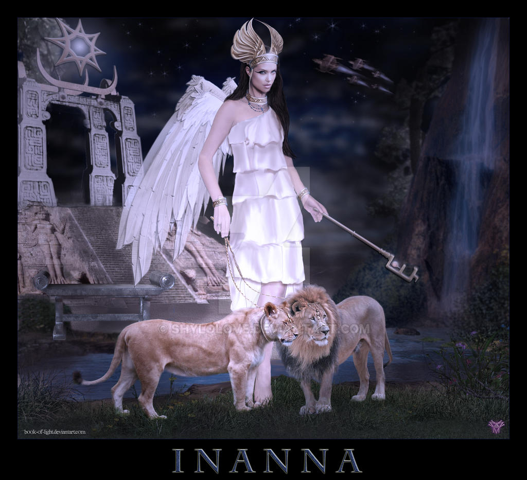 Inanna - Goddess of Goddesses