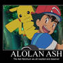 Alolan Ash Motivational